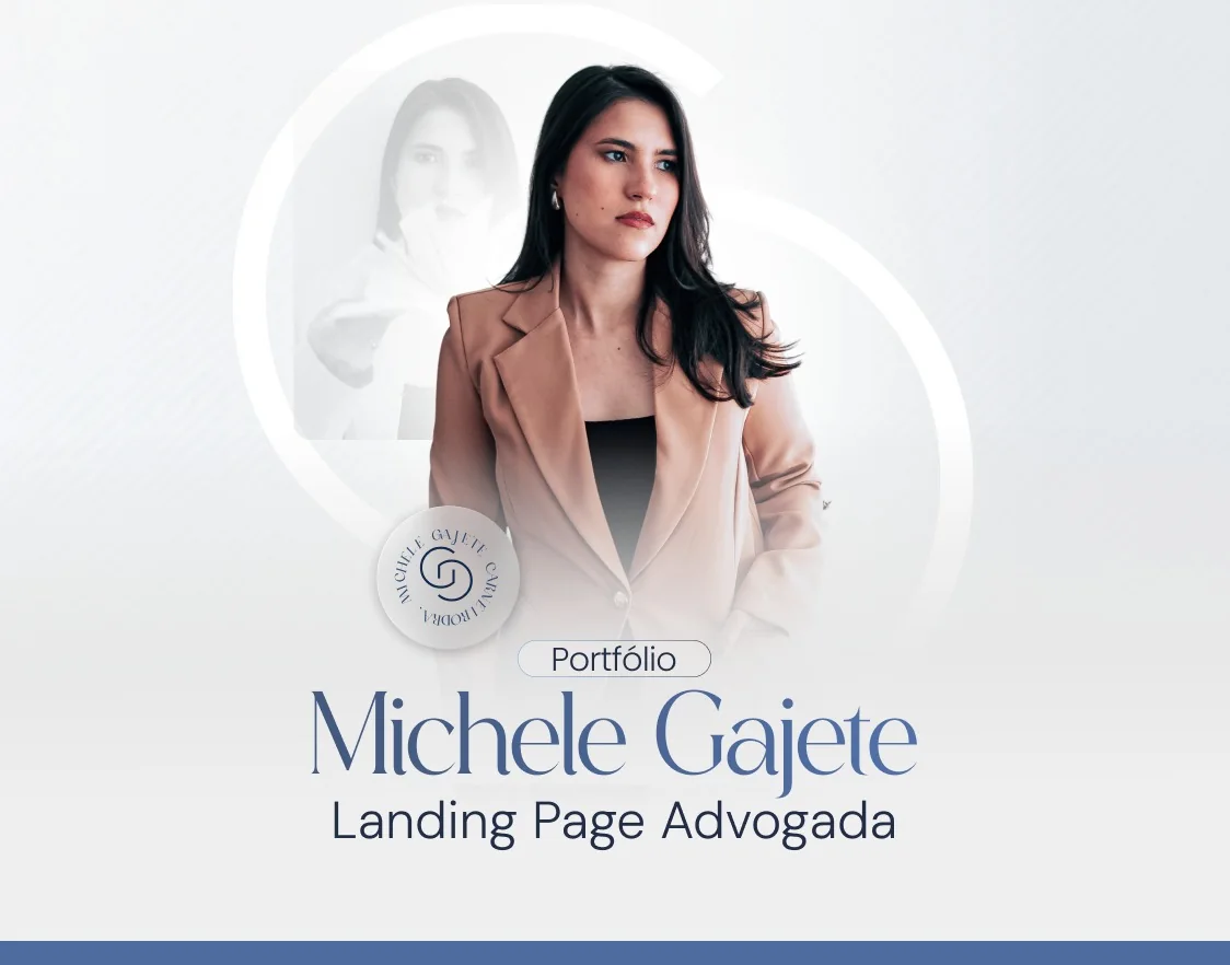 Michele Gajete · Landing page para advocacia